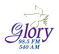 Glory 98.5 FM and 540 AM