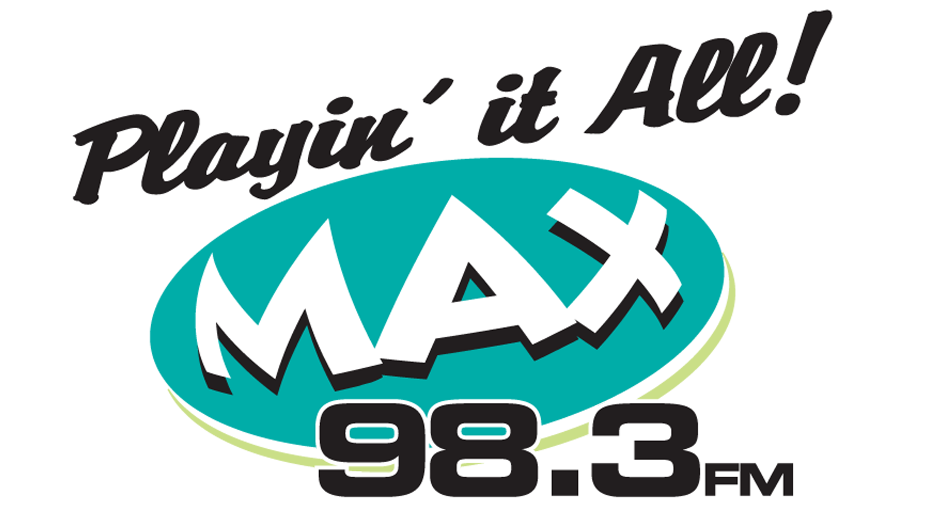 MAX 98.3 - Playin' It All!